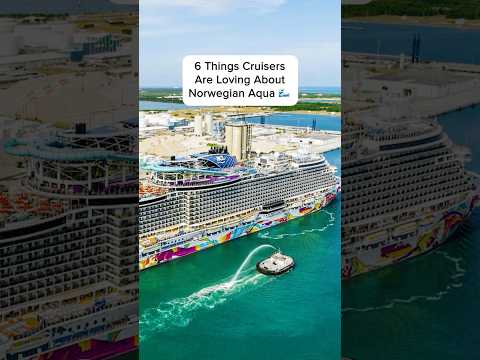 6 Things Cruisers Are LOVING About Norwegian Aqua