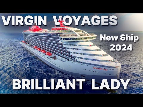 VIRGIN VOYAGES – BRILLIANT LADY- New Ship coming in 2024 – Cruise VIRTUAL TOUR